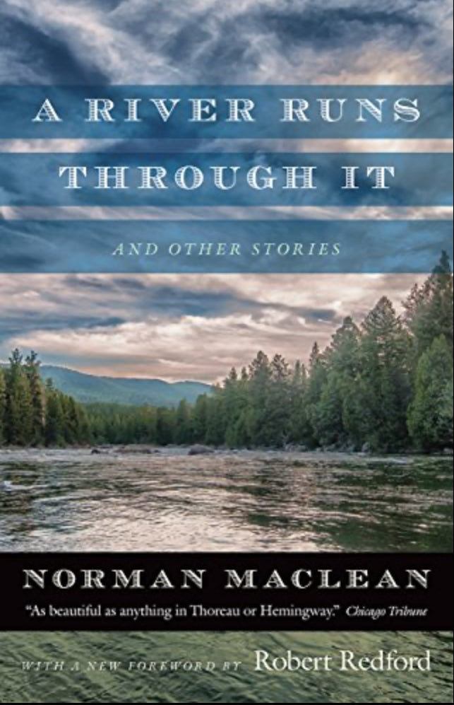 A River Runs Through It