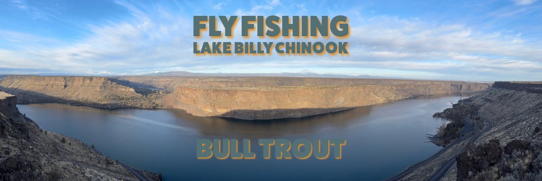 Fly Fishing Oregon's Lake Billy Chinook