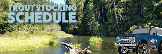 Oregon & Washington July Trout Stocking Schedules