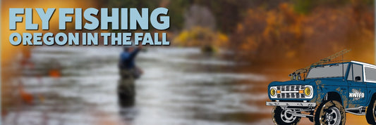 Fly fishing Oregon in the fall