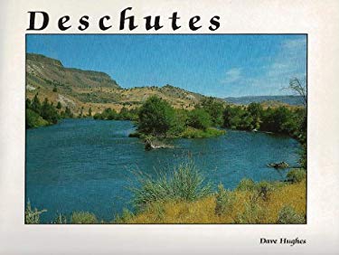 Deschutes Fly Fishing Guide