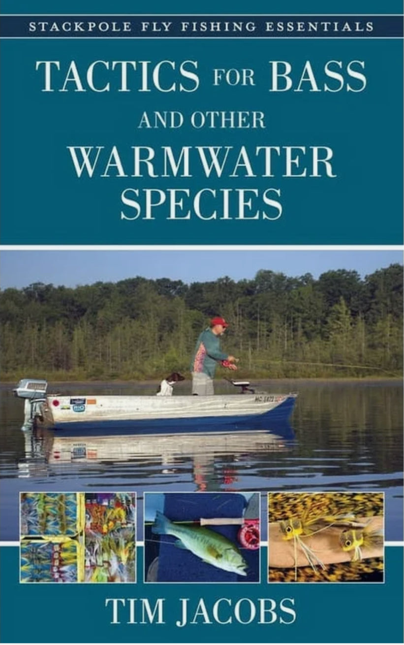 Tactics for Bass and other Warmwater Species
